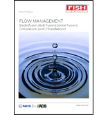 FISH Brand Flow Management Product Catalogue